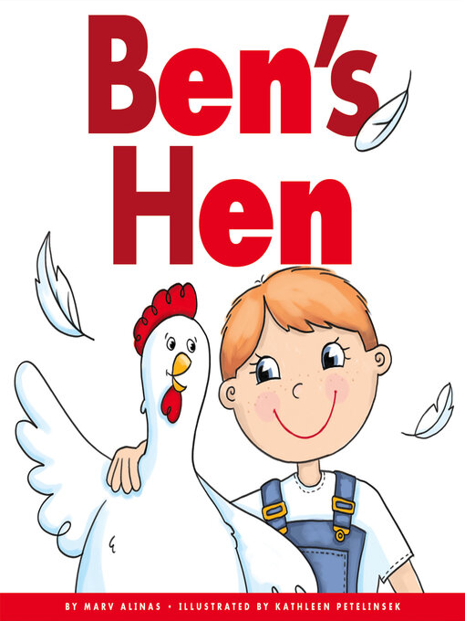 Title details for Ben's Hen by Marv Alinas - Available